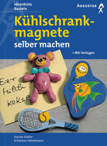 Stock image for Khlschrankmagnete selber machen for sale by Versandantiquariat Felix Mcke
