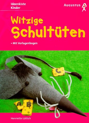 Stock image for Witzige Schultüten. for sale by HPB-Emerald