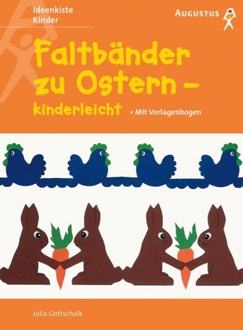 Beispielbild fr Faltb?nder zu Ostern - kinderleicht zum Verkauf von Antiquariat Hans Wger