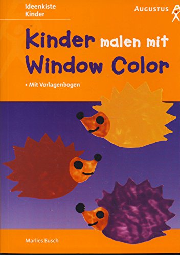 Beispielbild fr Kinder malen mit Window Color. Mit Vorlagenbogen zum Verkauf von WorldofBooks