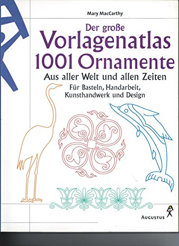 Beispielbild fr Der groe Vorlagenatlas - 1001 Ornamente aus aller Welt und allen Zeiten - Fr zum Verkauf von medimops