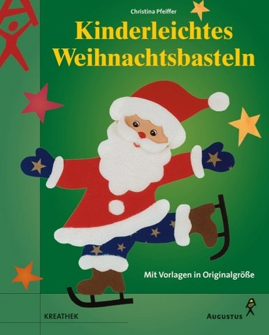 Imagen de archivo de Kinderleichtes Weihnachtsbasteln. a la venta por ThriftBooks-Dallas