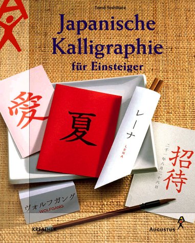 Beispielbild fr Japanische Kalligraphie fr Einsteiger zum Verkauf von medimops