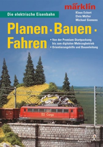 Beispielbild fr mrklin. Planen. Bauen. Fahren. Die elektrische Eisenbahn zum Verkauf von medimops