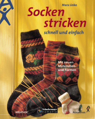 Beispielbild fr Socken stricken - schnell und einfach. Mit neuen Materialien und Formen zum Verkauf von medimops