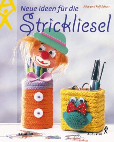 Beispielbild fr Neue Ideen fr die Strickliesel. zum Verkauf von medimops