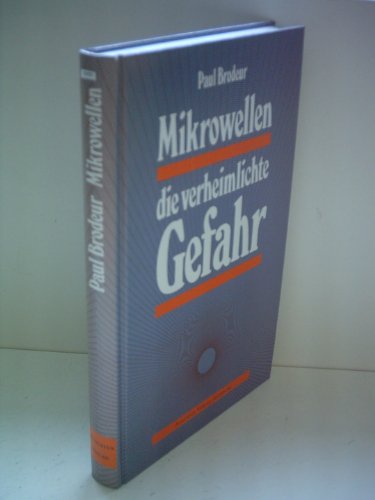 Beispielbild fr Mikrowellen, die verheimlichte Gefahr. Sonderausgabe zum Verkauf von medimops