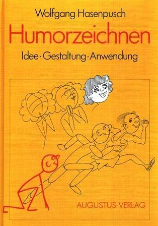 Stock image for Humorzeichnen. Idee, Gestaltung, Anwendung. for sale by Antiquariat Nam, UstId: DE164665634