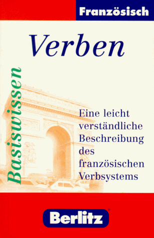 Stock image for Berlitz Basiswissen Franzsisch Verben for sale by medimops