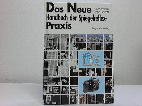 9783804350007: Das neue Handbuch der Spiegelreflexpraxis