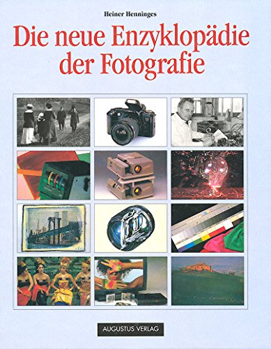 Beispielbild fr Die neue Enzyklopdie der Fotografie zum Verkauf von Kunst und Schund