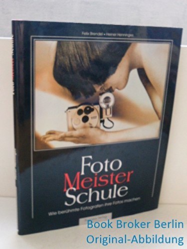 Stock image for Foto-Meister-Schule. for sale by Versandantiquariat Felix Mcke
