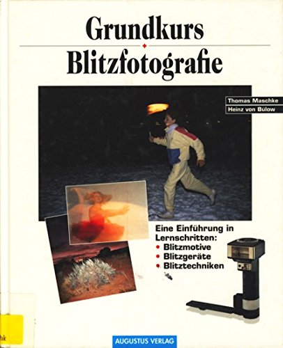 Beispielbild fr Grundkurs Blitzfotografie zum Verkauf von medimops