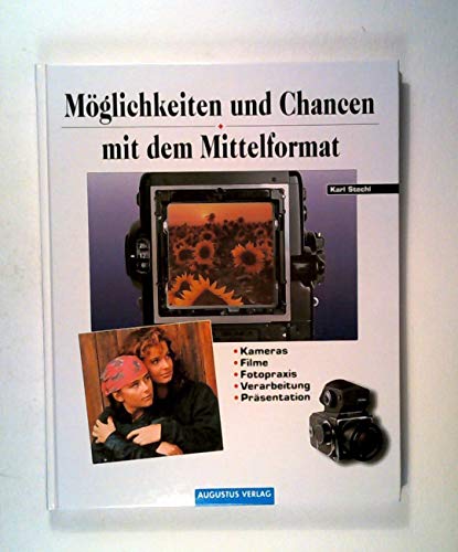 Imagen de archivo de Mglichkeiten und Chancen mit dem Mittelformat : [Kameras, Filme, Fotopraxis, Verarbeitung, Prsentation]. a la venta por Versandantiquariat Schfer