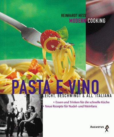 Imagen de archivo de Pasta e Vino a la venta por Leserstrahl  (Preise inkl. MwSt.)