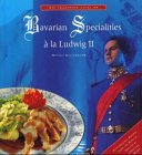 Beispielbild fr Title: Bavarian Specialities a la Ludwig II zum Verkauf von WorldofBooks