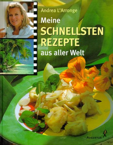 Beispielbild fr Meine schnellsten Rezepte aus aller Welt. zum Verkauf von Steamhead Records & Books