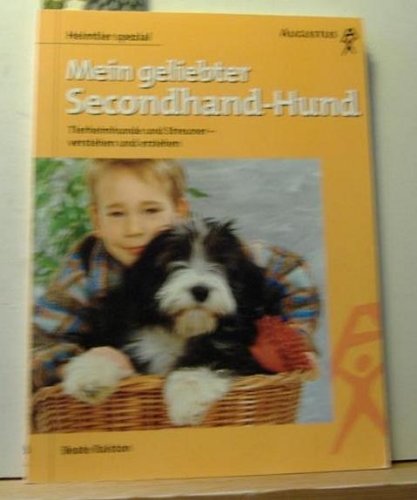 Stock image for Mein geliebter Secondhand-Hund for sale by WorldofBooks