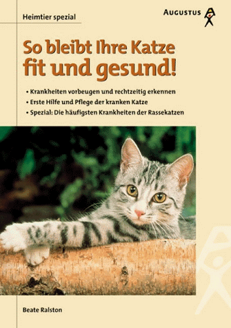 Beispielbild fr So bleibt Ihre Katze fit und gesund! zum Verkauf von AMSELBEIN - Antiquariat und Neubuch