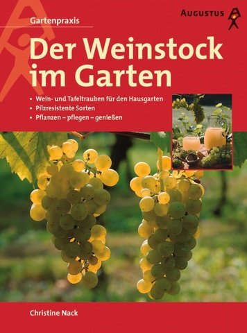 9783804372252: Der Weinstock im Garten