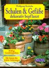 9783804373280: Dekorative Schalen und Krbe selbst befplanzt. Pfiffige Gestaltungsideen. Mit Sc