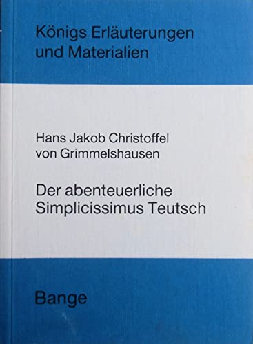 Stock image for Der abenteuerliche Simplicissimus Teutsch for sale by Versandantiquariat Felix Mcke