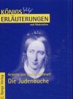 Erläuterungen zu Annette von Droste-Hülshoff, Die Judenbuche. Königs Erläuterungen und Materialien ; Bd. 216 - Lindken, Hans Ulrich