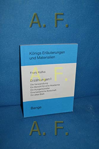 9783804403130: Erluterung zu Franz Kafka: Erzhlungen I