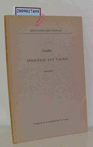 Erläuterungen zu Johann Wolfgang Goethe, Iphigenie auf Tauris; Königs Erläuterungen und Materialien, Band 15; - Brinckschulte, Eva