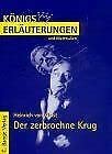 Beispielbild fr Erluterungen zu Heinrich von Kleist: Der zerbrochene Krug zum Verkauf von Versandantiquariat Felix Mcke