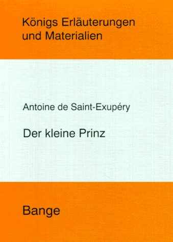 Beispielbild fr Knigs Erluterungen und Materialien: Le petit prince - Der kleine Prinz zum Verkauf von Paderbuch e.Kfm. Inh. Ralf R. Eichmann