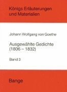 Beispielbild fr Ausgewhlte Gedichte 3. Der spte Goethe (1806 - 1832). Erluterungen und Materialien. zum Verkauf von Buchpark