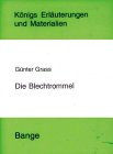 9783804404007: Erluterungen zu Gnter Grass: Die Blechtrommel