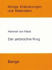 Stock image for Knigs Erluterungen und Materialien Bd.30 Der zerbrochne Krug for sale by Sigrun Wuertele buchgenie_de