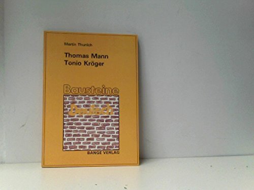Beispielbild für Thomas Mann: Tonio Kröger. Bausteine Deutsch zum Verkauf von Versandantiquariat Felix Mücke