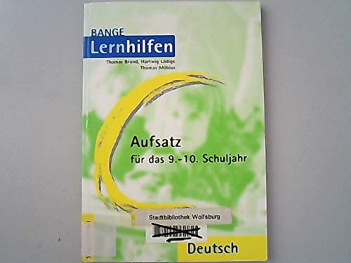 Beispielbild fr Aufsatz [fr das] 9. und 10. Schuljahr. zum Verkauf von Antiquariat Christoph Wilde