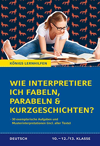 Beispielbild fr Wie interpretiere ich Fabeln, Parabeln und Kurzgeschichten? zum Verkauf von Blackwell's