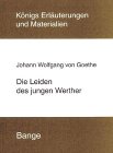 Beispielbild fr Knigs Erluterungen und Materialien Bd.79 Die Leiden des jungen Werther zum Verkauf von Sigrun Wuertele buchgenie_de