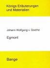 Beispielbild fr Knigs Erluterungen und Materialien, Bd.12, Egmont - Goethe, Johann W. von zum Verkauf von Ammareal