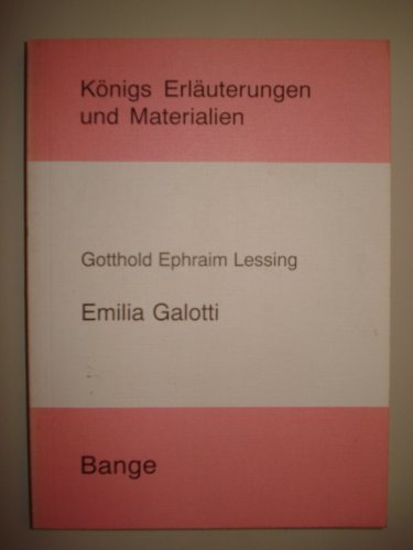 9783804416444: Knigs Erluterungen und Materialien, Bd.16, Emilia Galotti