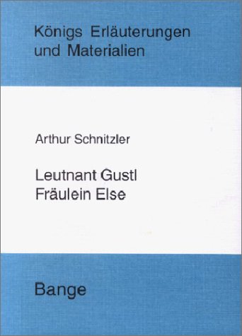 9783804416611: Leutnant Gustl. Frulein Else. Erluterungen und Materialien.