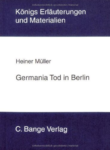 Beispielbild fr Knigs Erluterungen und Materialien, Bd.401, Germania Tod in Berlin zum Verkauf von medimops