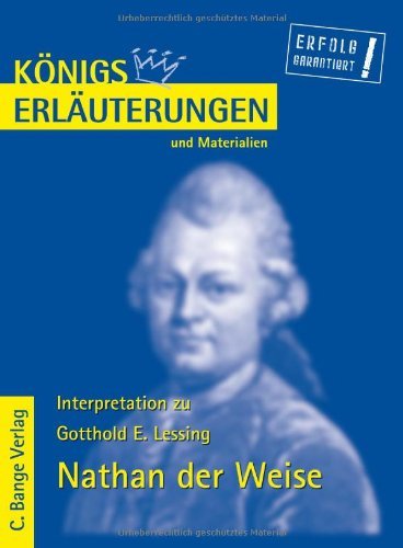 9783804416925: Knigs Erluterungen und Materialien: Interpretation zu Lessing. Nathan der Weise