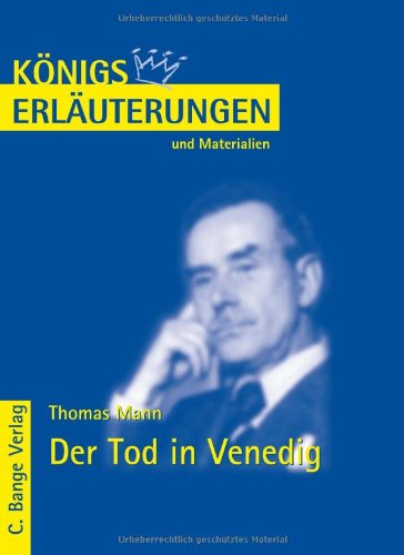 Imagen de archivo de K nigs Erläuterungen und Materialien, Bd.47, Der Tod in Venedig a la venta por HPB Inc.