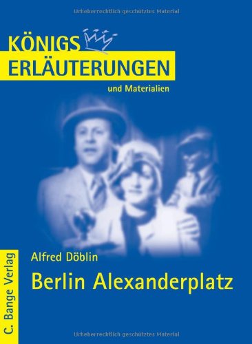 Imagen de archivo de Knigs Erluterungen und Materialien, Bd.393, Berlin Alexanderplatz a la venta por medimops