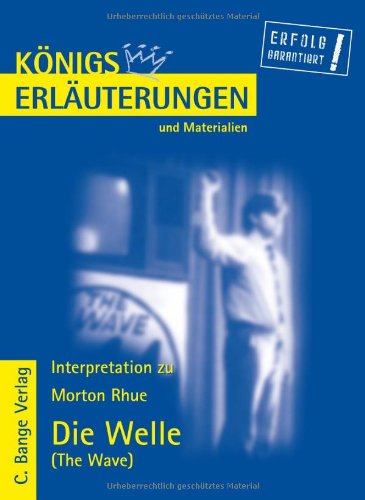 9783804418059: Knigs Erluterungen und Materialien: Interpretation zu Rhue. Die Welle (The Wave)