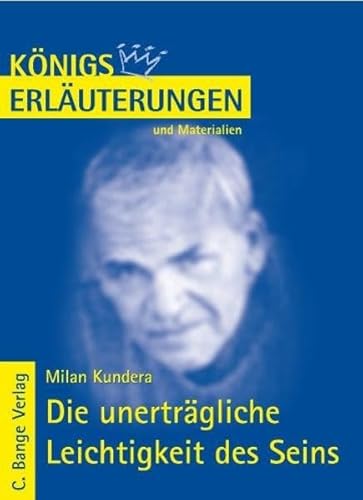 Beispielbild fr Knigs Erluterungen und Materialien, Bd.423, Die unertrgliche Leichtigkeit des Seins zum Verkauf von medimops