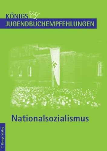 Beispielbild fr Knigs Jugendbuchempfehlungen - Zeit des Nationalsozialismus zum Verkauf von medimops