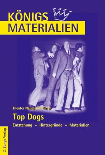 Beispielbild fr Knigs Materialien: Top Dogs - Entstehung - Hintergrnde - Materialien zum Verkauf von medimops