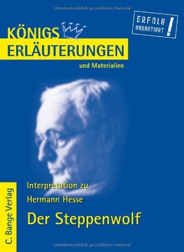 Imagen de archivo de Knigs Erluterungen und Materialien: Interpretation zu Hermann Hesse. Der Steppenwolf a la venta por medimops